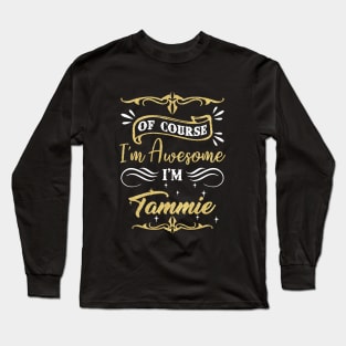 Of Course I Am Awsome I Am Fammie Awesome Long Sleeve T-Shirt